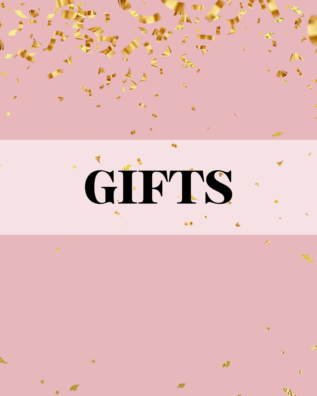 Gifts